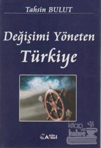 Değişimi Yöneten Türkiye