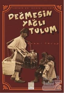 Değmesin Yağlı Tulum