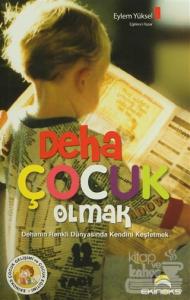 Deha Çocuk Olmak