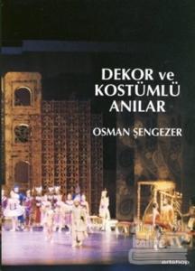 Dekor ve Kostümlü Anılar