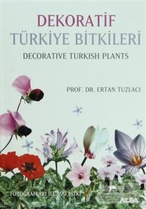 Dekoratif Türkiye Bitkileri