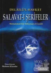 Delailü'l Hayrat Salavat-ı Şerifeler