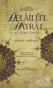 Delailü'l Hayrat ve Tercümesi (Ciltli)