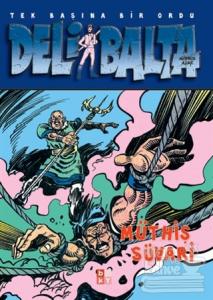 Deli Balta: Müthiş Süvari