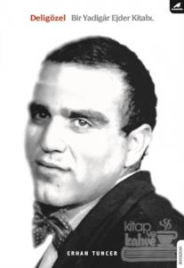 Deli Gözel - Bir Yadigar Ejder Kitabı