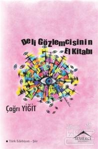 Deli Gözlemcisinin El Kitabı
