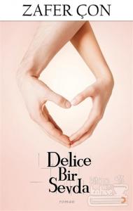 Delice Bir Sevda