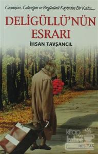 Deligüllü'nün Esrarı
