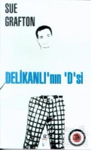 Delikanlı'nın 'D'si