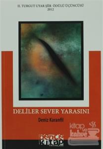 Deliler Sever Yarasını