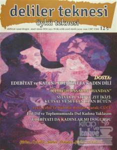 Deliler Teknesi Edebiyat Sanat Dergisi Sayı : 56 Mart-Nisan 2016