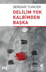 Delilim Yok Kalbimden Başka