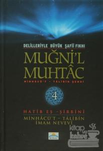 Delilleriyle Büyük Şafii Fıkhı - Muğni'l Muhtac 4. Cilt (Ciltli)