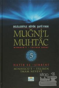 Delilleriyle Büyük Şafii Fıkhı - Muğni'l Muhtac 5. Cilt (Ciltli)
