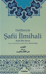 Delilleriyle Şafii İlmihali (Ciltli)
