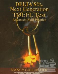 Delta's Key to the Next Generation TOEFL Test  Advanced Skill Practice