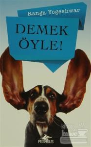 Demek Öyle