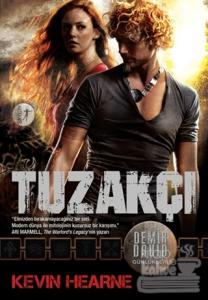 Demir Druid Günlükleri : Tuzakçı