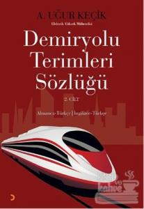 Demiryolu Terimleri Sözlüğü 2. Cilt