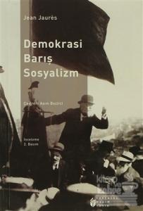 Demokrasi, Barış, Sosyalizm