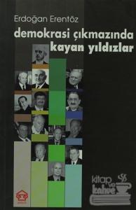 Demokrasi Çıkmazında Kayan Yıldızlar