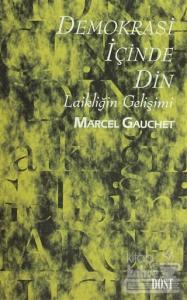 Demokrasi İçinde Din Laikliğin Gelişimi