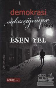 Demokrasi Sakız Çiğniyor 1969