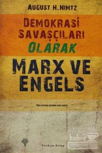 Demokrasi Savaşçıları Olarak Marx ve Engels