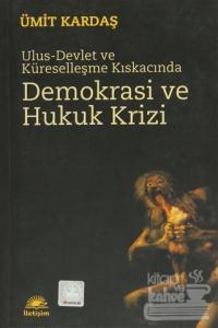 Demokrasi ve Hukuk Krizi