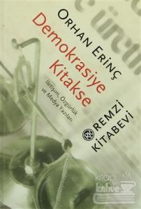 Demokrasiye Kitakse İletişim, Özgürlük ve Medya Yazıları