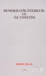 Demokratik Özerklik ve Öz Yönetim