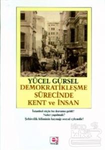 Demokratikleşme Sürecinde Kent ve İnsan