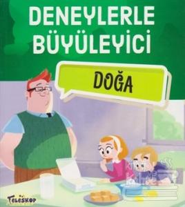 Deneylerle Büyüleyici Doğa