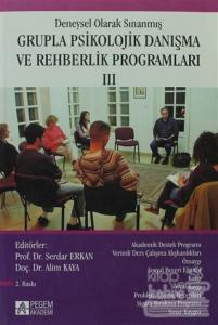 Deneysel Olarak Sınanmış Grupla Psikolojik Danışma ve Rehberlik Programları - 3. Cilt