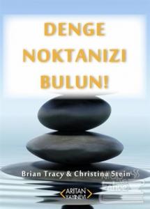 Denge Noktanızı Bulun!