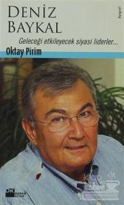 Deniz Baykal Geleceği Etkileyecek Siyasi Liderler...