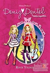 Deniz Dantel : Rock Yıldızı