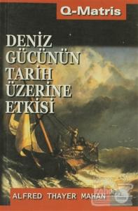 Deniz Gücünün Tarih Üzerine Etkisi