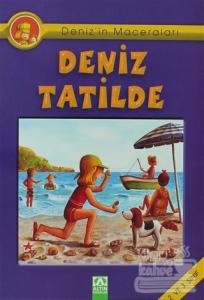 Deniz'in Maceraları Deniz Tatilde