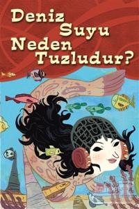 Deniz Suyu Neden Tuzludur?