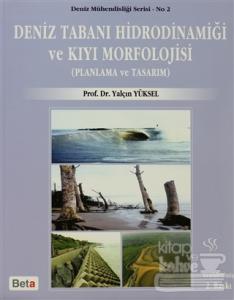 Deniz Tabanı Hidrodinamiği ve Kıyı Morfolojisi
