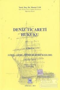 Deniz Ticareti Hukuku Cilt: 1
