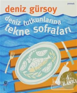 Deniz Tutkunlarına Tekne Sofraları