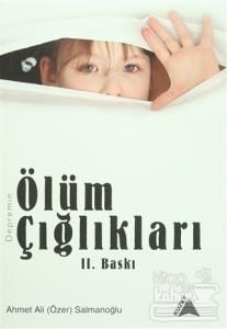 Depremin Ölüm Çığlıkları