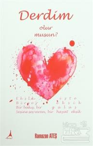 Derdim Olur musun?