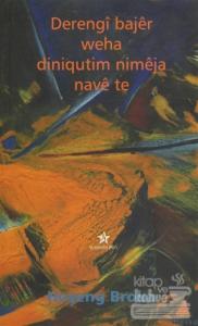 Derengi Bajer Weha Diniqutim Nimeja Nave Te