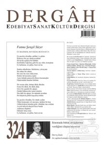 Dergah Edebiyat Kültür Sanat Dergisi Sayı : 324 Şubat 2017