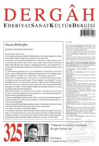 Dergah Edebiyat Kültür Sanat Dergisi Sayı : 325 Mart 2017