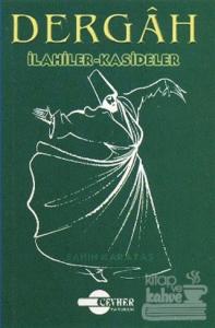 Dergah İlahiler - Kasideler