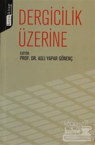 Dergicilik Üzerine